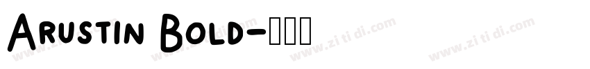 Arustin Bold字体转换
